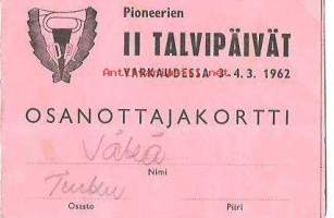 Pioneerien II Talvipäivät Varkaus 1962 Osanottajakortti