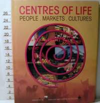 centres of life people markets. cultures