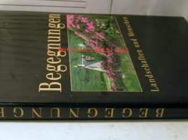 begegnungen  landschaften und menschen