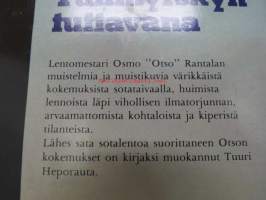 Tulimyrskyn tuttavana - Lentomestari `Otso`Rantalan muisteluja
