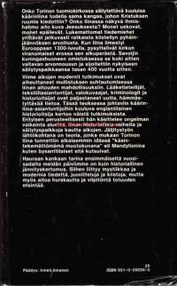 Käärinliinan arvoitus, 1979. 1.p.Torinossa Pyhän Johannes Kastajan katedraalissa säilytettävä pellavakangas, jossa uskotaan näkyvän ristiinnaulitun miehen hahmon.