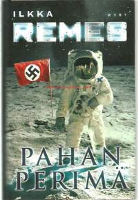 Pahan perimä / Ilkka Remes.