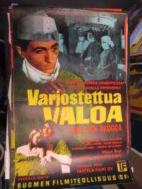 Varjostettua valoa / Ljus och skugga, mm. Yrjö Tähtelä, Anita sohlberg, Ritva Vepsä, Helge Herala, Rauno Ketonen, Pirkko Peltomäki -elokuvajuliste