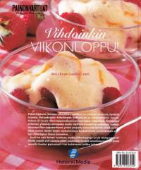 Vihdoinkin viikonloppu! 1999, Painonvartijat. 1.p. Viikonloppuna nautitaan elämästä. Siitä huolimatta kaikki annokset alle 500 kcal!! Maistuvasti