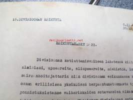 15. Divisioonan Esikunta - Esikuntakäsky nr 23 / 5.11.1944 - Divisionan kotiuttamis- ja kiitoskäsky, Everstiluutnantti Reino Reunanen