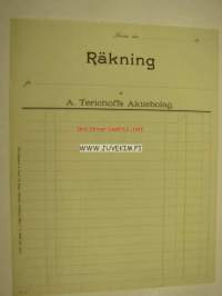A. Terichoff´s Aktiebolag -asiakirja = tyhjä laskulomake ruotsiksi tekstinä vain RÄKNING ja yrityksen yhteystiedot