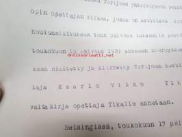 Terijoen keskikoulun poikain voimistelunopettajan virkaan nimitetty K.V. Tikka.... 17.5.1929 -asiakirja