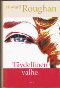 Täydellinen valhe, 2006. 1. painos.