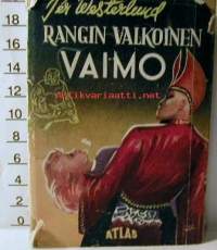 Rangin valkoinen vaimo