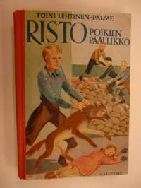 Risto,poikien päällikkö ym. Kertomuksia