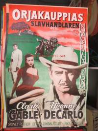 Orjakauppias - Slavhandlaren -elokuvajuliste, Clark Gable, Yvonne DeCarlo