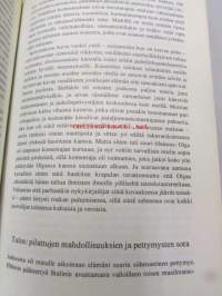 Aika vaatii veronsa. Muistelmat 2 / 1939-48