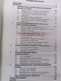 Kaikki Isänmaalle - Suojeluskuntain päällystökoulu 1919-1944, katso tarkempi sisällys luettelo kuvasta