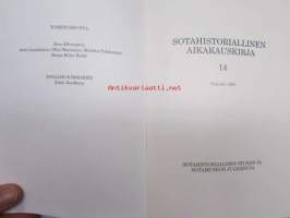 Sotahistoriallinen aikakauskirja 14 1995 sis. mm. artikkelit; Suomen sotaväki 1881-1901, Punaupseeri Toivo Antikaisen toiminta ammattivallankumouksellisena