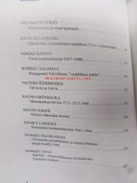 Sotahistoriallinen aikakauskirja 22. sis mm. Punaupseeri Vehviläisen &quot;venäläinen ruletti&quot;, VT-aseman menettäminen ja siihen johtaneet tekijät kesällä 1944,