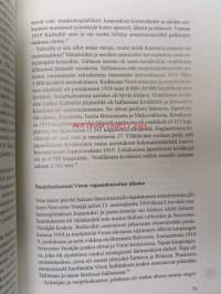 Sotahistoriallinen aikakauskirja 22. sis mm. Punaupseeri Vehviläisen &quot;venäläinen ruletti&quot;, VT-aseman menettäminen ja siihen johtaneet tekijät kesällä 1944,