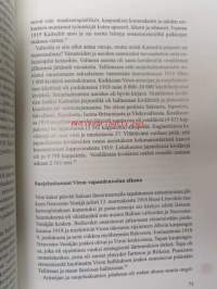 Sotahistoriallinen aikakauskirja 22. sis mm. Punaupseeri Vehviläisen &quot;venäläinen ruletti&quot;, VT-aseman menettäminen ja siihen johtaneet tekijät kesällä 1944,