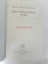 Mitä missä milloin - Olympiakirja 1996