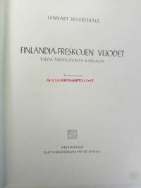 Finlandia - Freskojen vuodet, kuvia taistelevasta kansasta