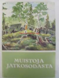 Muistoja jatkosodasta - Sotasokeat ry:n kevätjulkaisu 1984