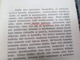 Lounas Europan Talonpojat tämän wuosisadan keskiwaiheella. Matkakertomusten ja aikakauskirjain mukaan toimittanut R.M. Oppman.