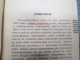 Uusi maanvuokra-asetus 12 p:ltä maaliskuuta 1909 - Asetus torpan, lampuotitilan ja mäkitupa-alueen vuokrauksesta - maanomistajia ja vuokramiehiä varten -