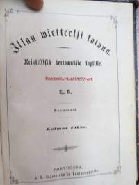 Illan wietteeksi Kotona - Kristillisiä kertomuksia Lapsille - Koonnut ja ulosantanut L.S. vihkot I-V