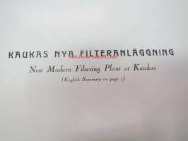 Kaukas nya filteranläggning / New Modern Filtering Plant at Kaukas -tehdasuudistuksen esittelyn eripainos