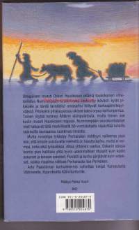 Rovasti Huuskosen petomainen miespalvelija, 1995. 1. painos. Paasilinnan karhunkierros vallloittaa lukijat Hesasta Ivaloon.