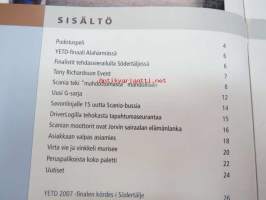 Scania Maailma 2007 nr 3, sis. mm; Scania Euro 5 ilman lisäaineita, Uusi G-sarja, 15 uutta Lahti Scala -kaupunkilinjautoa Savonlinja-yhtiöille, Driver log, Jorvin