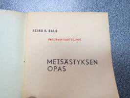 Metsästyksen opas