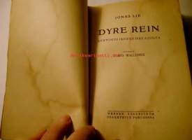 dyre rein kertomius isoisän isän ajoilta