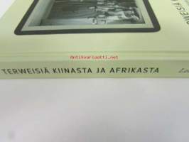 Terweisiä Kiinasta ja Afrikasta - Suomen lähetysseuran näyttelytoiminto 1870-1930 luvuilla