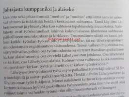 Kutsumus kantaa - Naislähetit Suomen Lähetysseuran työssä toisen maailmansodan jälkeen