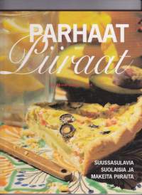 Parhaat piiraat, 1999. Suussasulavia suolaisia ja makeita piiraita. Keittokirja.