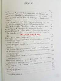 Åland i utveckling - Festskrift utgiven av Ålands landting med anledning av självstyrelsens 60-årsjubileum den 9 juni 1982.