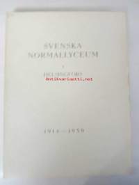 Svenska normallyceum i Helsingfors dess tredje kvartsekel 1914-1939