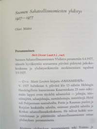 Sahamies henkeä - Suomen Sahateollisuusmiesten yhdistys 50-vuotias