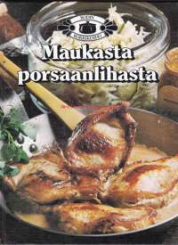 Kodin kokkikerho - Maukasta porsaanlihasta, 1981. Keittokirja.