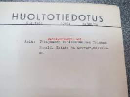 Triumph henkilöautojen huoltotiedotuksia 1960-luvulta, kerätty Sisu-kansioon (Oy Suomen Autoteollisuus Ab maahantuojana), vuosilta 1962-64