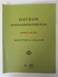 Datsun korjaamokäsikirja Malli LC 30 Moottori &amp; ohjaus