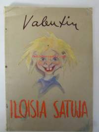 Valentin Iloisia Satuja