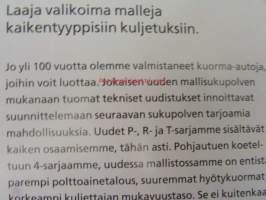Scanian uusi kuorma-automallisto / Kaukoliikenteeseen, jakeluajoon ja maansiirtoon