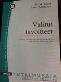 Valitut tavoitteet . Suurten kaupunkien sitovat toiminnalliset tavoitteet ja määrärahat 1999