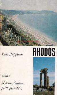 Rhodos, 1972. 3. painos. Nykymatkailun polttopisteitä 4.