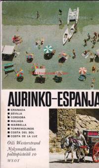 Aurinko-Espanja, 1970. 1. painos. Nykymatkailun polttopisteitä 10.