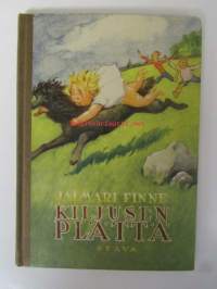 Kiljusen Plättä / Kansi Rudolf Koivu muut kuvittanut R. Rindell