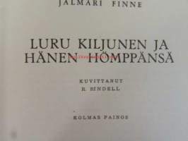 Luru Kiljunen ja hänen hömppänsä / Kuvittanut R. Rindell