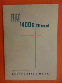 Fiat 1400 B diesel  - Instruction book - 1957