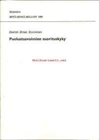 Puolustusvoimien suorituskyky / Eversti Ermei Kanninen 1969 (MMM eripainos)